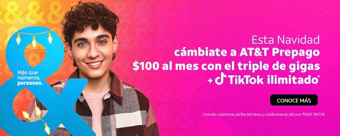 Esta Navidad cámbiate a AT&T Prepago $100 al mes con el triple de Gigas + TikTok ilimitado