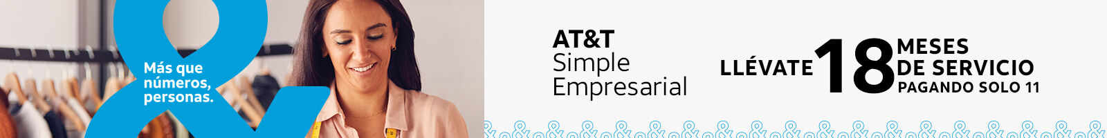 AT&T Simple empresarial 18 meses de servicio sin costo pagando solo 11