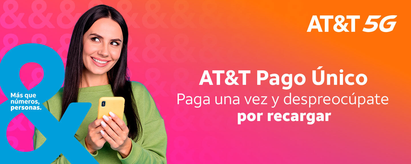 AT&T Pago Único Paga una vez y despreocúpate por recargar