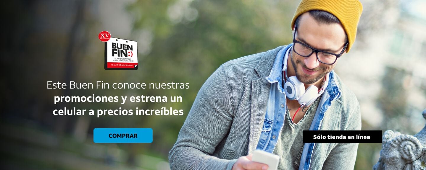 Este Buen Fin conoce nuestras promociones y estrena un celular a precios increíbles