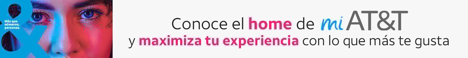 conoce el home de mi at&t y maximiza tu experiencia con lo que más te gusta
