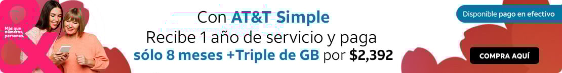 Llévate un eSIM con ATT Simple y recibe 1 año de servicio mas triple de Gigabytes por $2,392