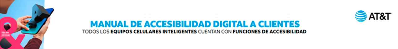 AT&T México ofrecerá atención personalizada en accesibilidad digital para todos sus clientes